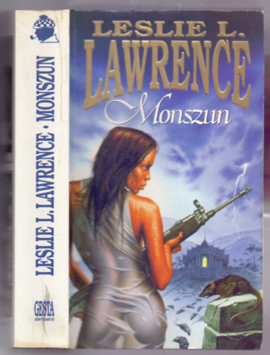 Leslie L. Lawrence: Monszun (John C. Lendvay történetek - Papírkötésű) antikvár