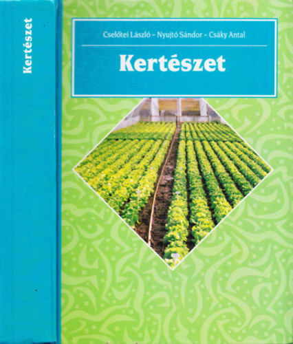 Cselőtei; Nyujtó; Csáky: Kertészet antikvár