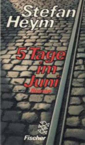 Stefan Heym: 5 Tage im Juni antikvár