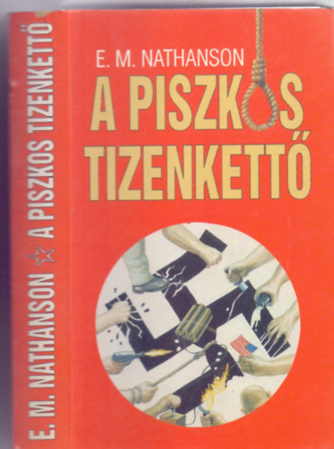 E. M. Nathanson: A piszkos tizenkettő (The Dirty Dozen - Harmadik kiadás) antikvár