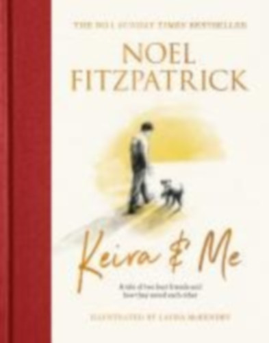 Fitzpatrick, Noel: Keira & Me idegen