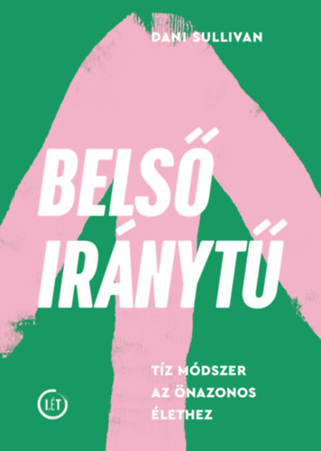 Dani Sullivan: Belső iránytű antikvár