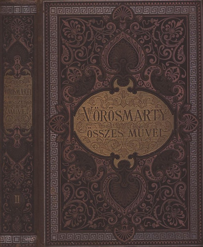 Vörösmarty Mihály: Vörösmarty epikai költeményei (Vörösmarty összes költeményei II.) könyv