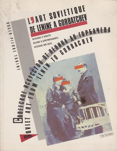 L'art sovietique de lenine a gorbatchev antikvár