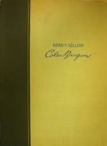 Romain Rolland: Colas Breugnon antikvár