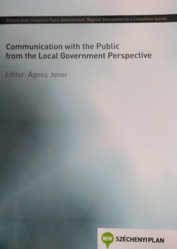 Jenei Ágnes: Communication with the public from the local government perspective antikvár