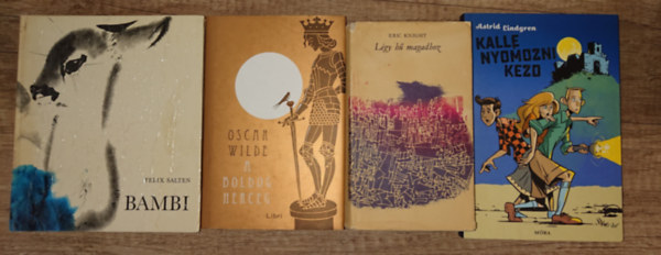 Felix Salten, Eric Knight, Oscar Wilde, Astrid Lindgren: 4 klassziikus ifjúsági könyv: Légy hű önmagadhoz, A boldog herceg, Kalle nyomozni kezd, Bambi antikvár