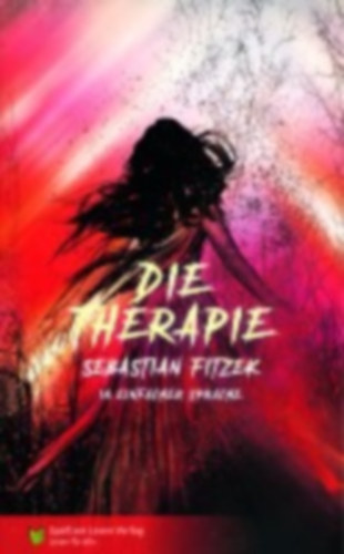 Fitzek, Sebastian: Die Therapie idegen