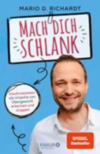 Richardt, Mario D.: Mach dich schlank idegen