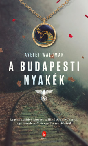 Ayelet Waldman: A budapesti nyakék könyv