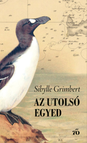Sibylle Grimbert: Az utolsó egyed e-Könyv