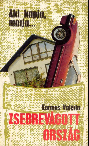 Kormos Valéria: Zsebrevágott ország antikvár