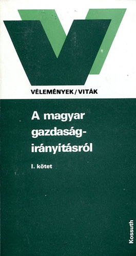 Böröczfy Ferenc (szerk.): A magyar gazdaság-irányításról I. antikvár