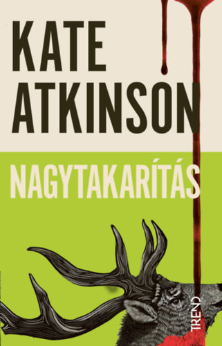 Kate Atkinson: Nagytakarítás könyv