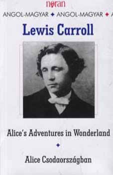 Lewis Carroll: Alice's Adventures in Wonderland idegen