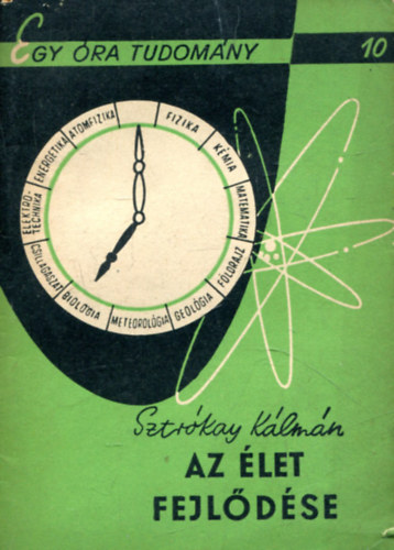 Sztrókay Kálmán: Az élet fejlődése antikvár