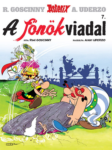 René Goscinny, Albert Uderzo: Asterix 7. - A főnökviadal könyv