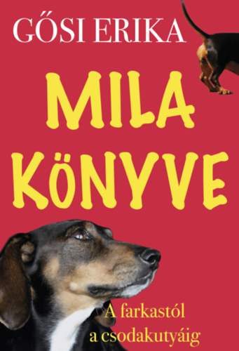 Gősi Erika: Mila könyve könyv