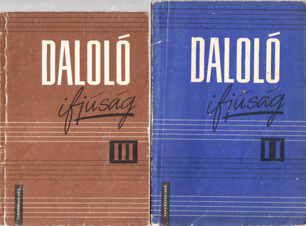 Daloló ifjúság II-III. könyv