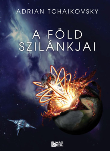 Tchaikovsky, Adrian: A Föld szilánkjai könyv