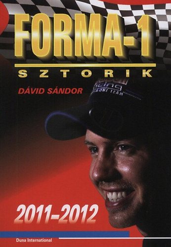 Dávid Sándor: Forma-1 Sztorik 2011-2012 antikvár