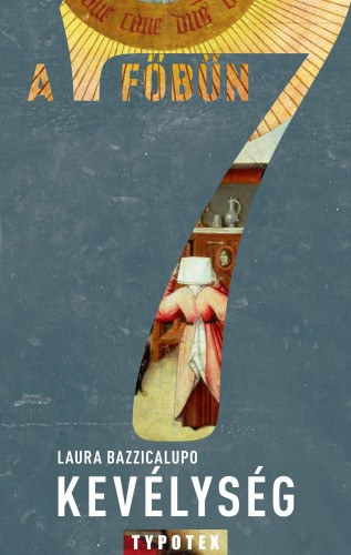 Laura Bazzicalupo: Kevélység - A létezés szenvedélye e-Könyv
