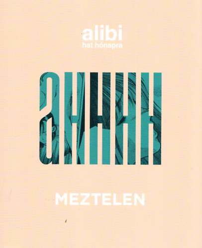 Meztelen (Alibi hat hónapra 21.) antikvár