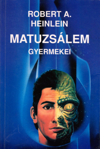 Robert A. Heinlein: Matuzsálem gyermekei (A Sci-fi klasszikusai) antikvár