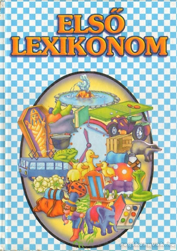 Pokorádi Zoltánné: Első lexikonom antikvár
