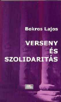 Bokros Lajos: Verseny és szolidaritás antikvár