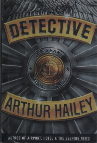 Arthur Hailey: Detective antikvár