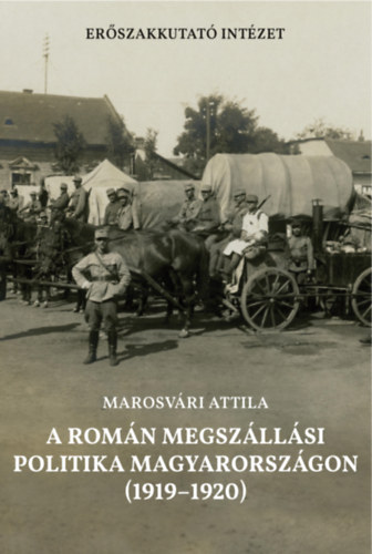 A román megszállási politika Magyarországon (1919-1920) akciós termékkép 1