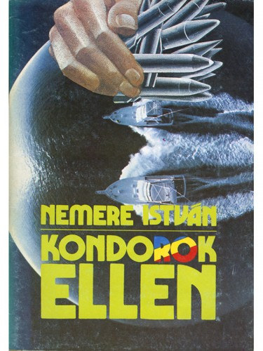 Kondorok ellen – Nemere István