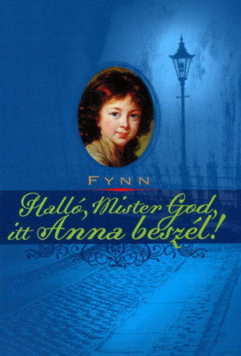 Halló, Mister God, itt Anna beszél akciós termékkép 1