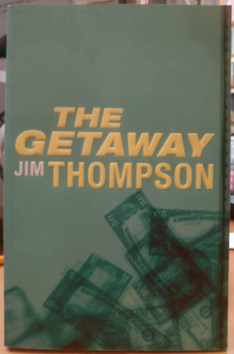Jim Thompson: The getaway antikvár