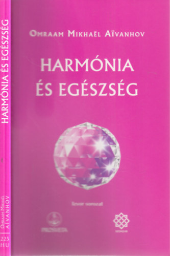 Omraam Mikhael Aivanhov: Harmónia és egészség antikvár