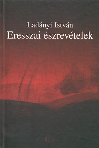 Ladányi István: Eresszai észrevételek könyv