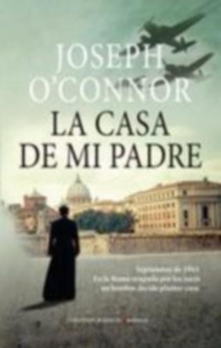 O'Connor Joseph: Casa de Mi Padre, La idegen