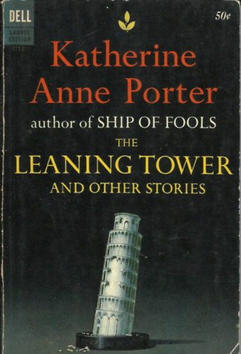 Katherine Anne Porter: THE LEANING TOWER - AND OTHER STORIES antikvár