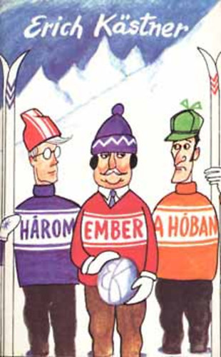 Erich Kästner: Három ember a hóban antikvár