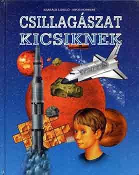 Szakács-Sipos: Csillagászat kicsiknek antikvár