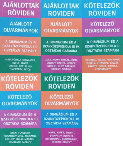 5 db könyv kötelező és ajánlott olvasmányokról középiskolásoknak: Kötelezők röviden  II., III., IV. osztályok számára + Ajánlottak röviden I-II., III-IV. antikvár