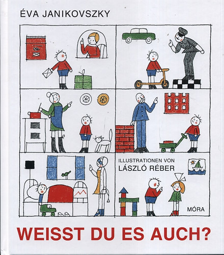 Weisst du es Auch? – Janikovszky Éva