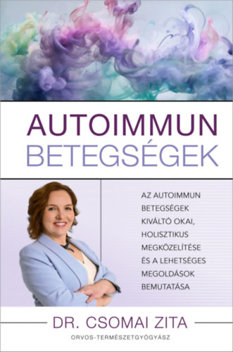 Dr. Csomai Zita: Autoimmun betegségek e-Könyv