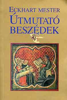 Eckhart Mester: Útmutató beszédek antikvár