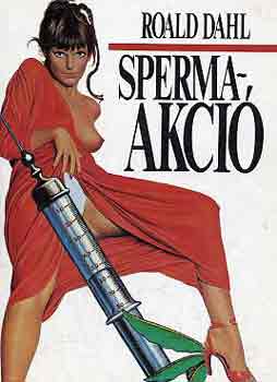 Roald Dahl: Spermaakció antikvár
