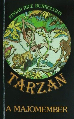 Edgar Rice Burroughs: Tarzan a majomember (Tarzan-sorozat 1. kötet) antikvár