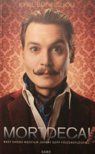 Bonfiglioli, Kyril: Mortdecai antikvár