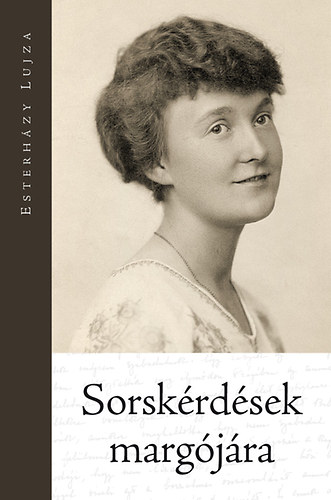 Esterházy Lujza: Sorskérdések margójára antikvár