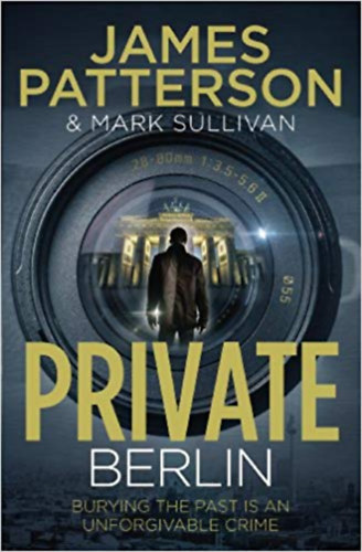 James Patterson, Mark Sullivan: Private Berlin idegen